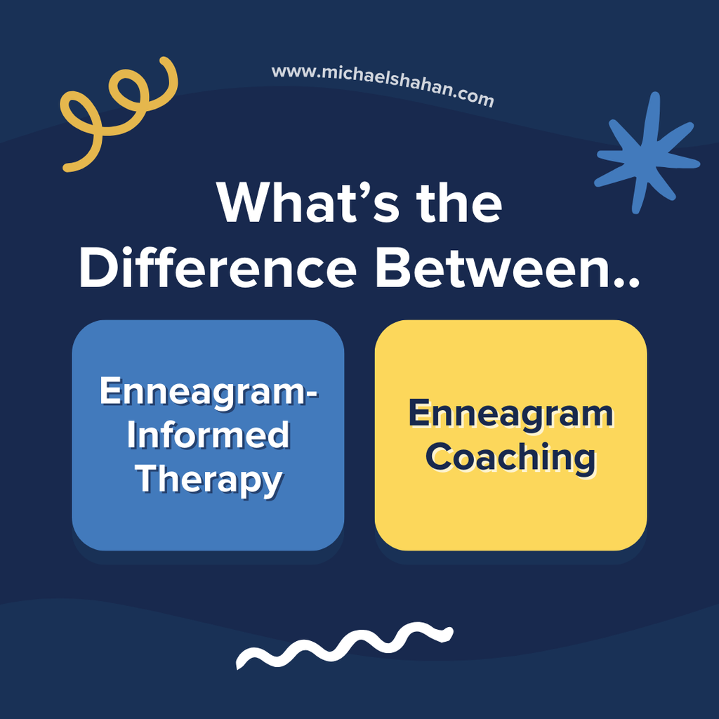 What’s the difference between Enneagram-informed therapy and Enneagram coaching?