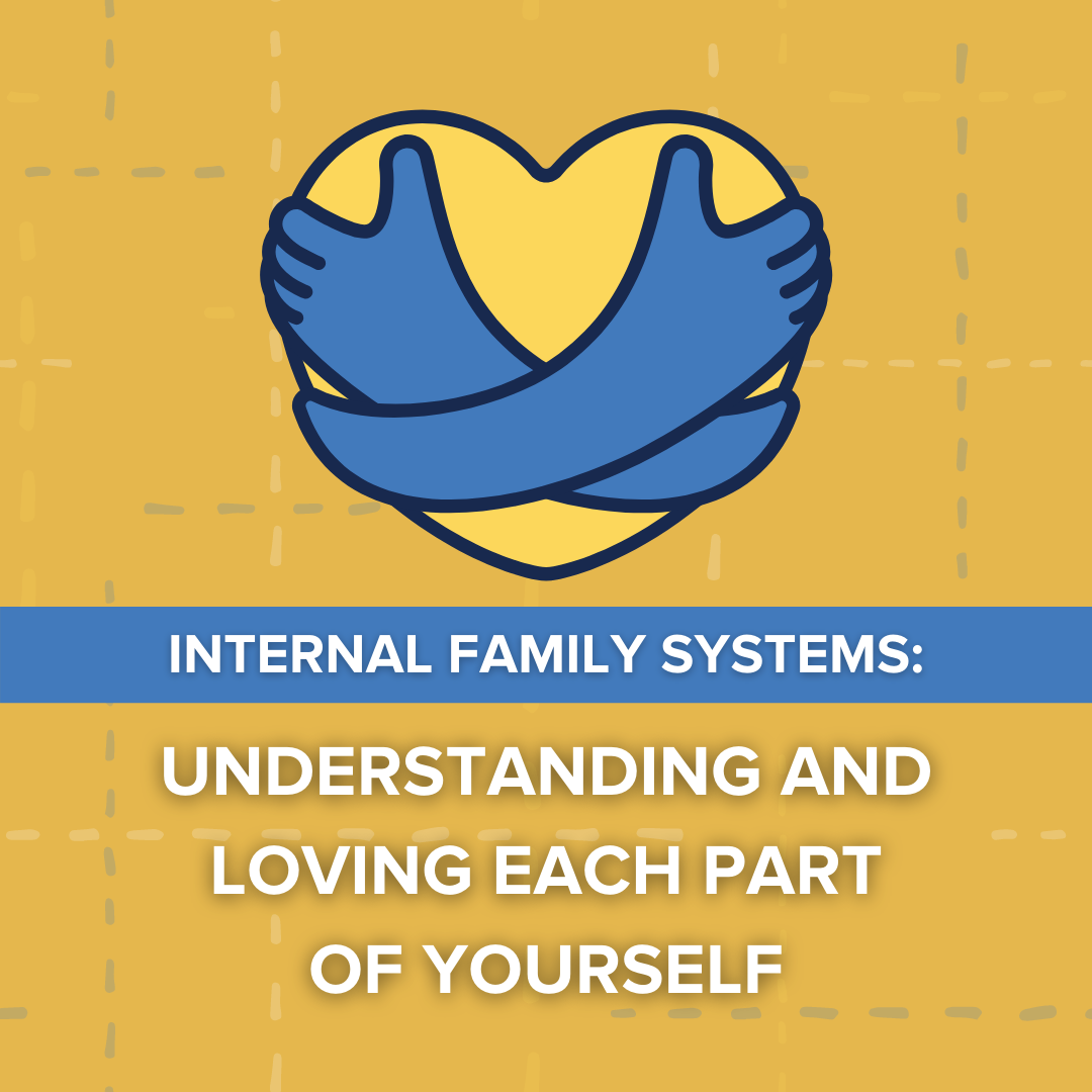 internal-family-systems-understanding-and-loving-each-part-of-yoursel