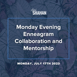 Monday Evening Enneagram Collaboration and Mentorship