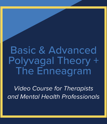 The Bundle: Polyvagal Theory + The Enneagram